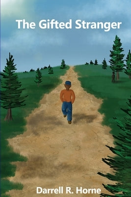 The Gifted Stranger by Horne, Darrell