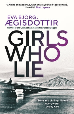 Girls Who Lie: Volume 2 by Ægisdóttir, Eva Björg