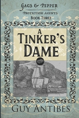 A Tinker's Dame by Antibes, Guy