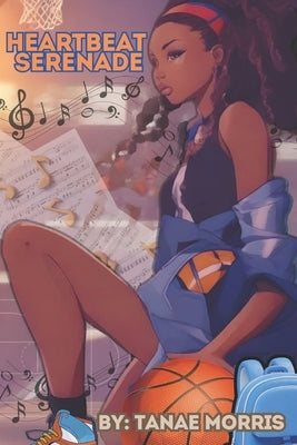 Heartbeat Serenade by Morris, Tanae K.