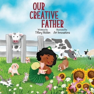 Our Creative Father by Molden, Tiffany