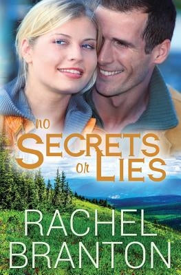 No Secrets or Lies by Branton, Rachel