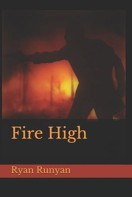 Fire High by Hedge, Catherine Jean