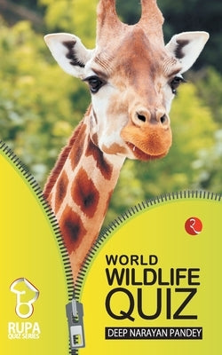 Rupa Book of World Wildlife Quiz by Pandey, Deep Narayan