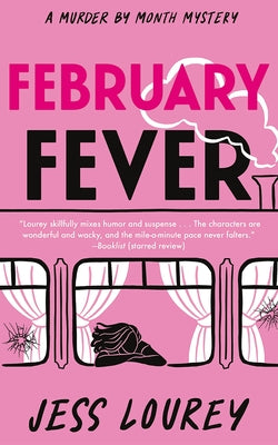 February Fever by Lourey, Jess