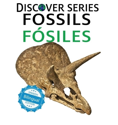 Fossils / Fósiles by Xist Publishing