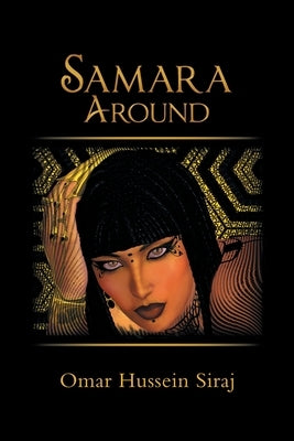 Samara Around by Siraj, Omar Hussein