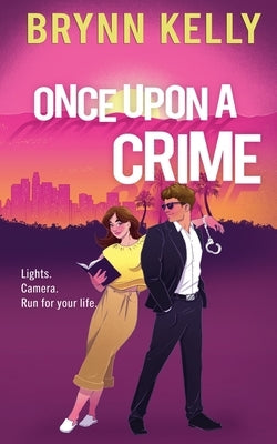 Once Upon a Crime by Kelly, Brynn