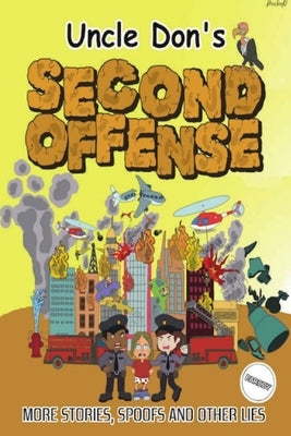 Uncle Don's SECOND OFFENSE by Smalley, Donald