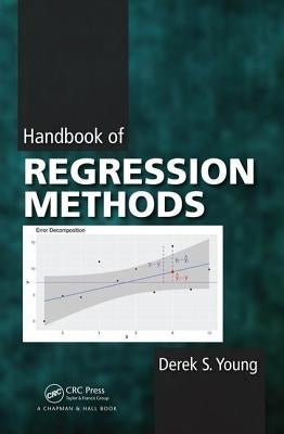 Handbook of Regression Methods by Young, Derek Scott