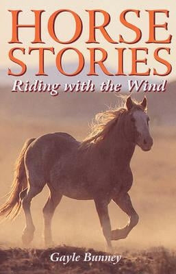 Horse Stories by Bunney, Gayle
