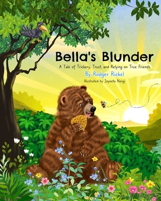 Bella's Blunder by Rickel, Rodger