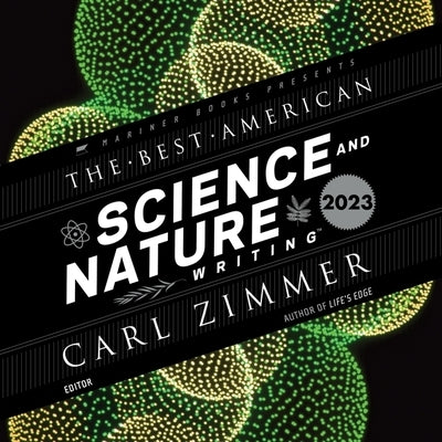 The Best American Science and Nature Writing 2023 by Zimmer, Carl