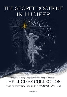 The Secret Doctrine in Lucifer by Georgiades, Erica