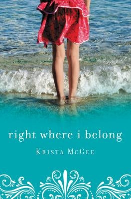 Right Where I Belong by McGee, Krista
