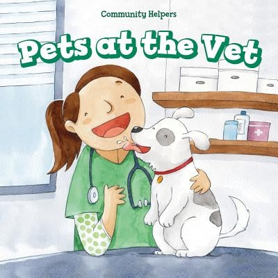 Pets at the Vet by McKinnon, Elaine