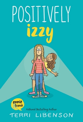 Positively Izzy by Libenson, Terri