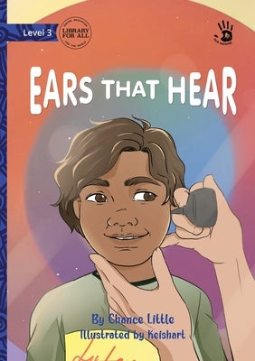 Ears That Hear - Our Yarning by Little, Chance