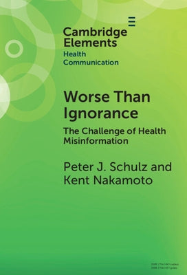 Worse Than Ignorance by Schulz, Peter J.