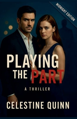 Playing the Part by Quinn, Celestine