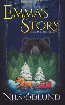 Emma's Story by Odlund, Nils