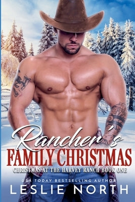 Rancher's Family Christmas by North, Leslie