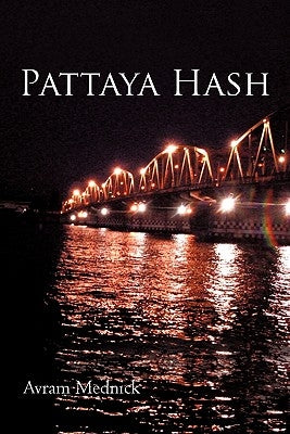 Pattaya Hash by Mednick, Avram