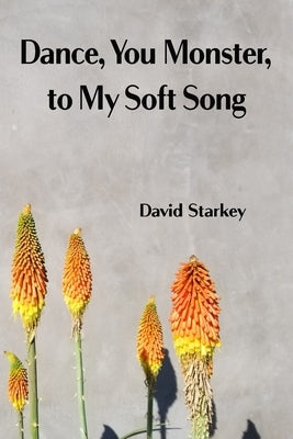 Dance, You Monster, to My Soft Song by Shavin, Julie Kim