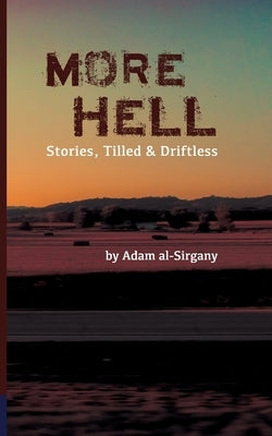 More Hell by Al-Sirgany, Adam