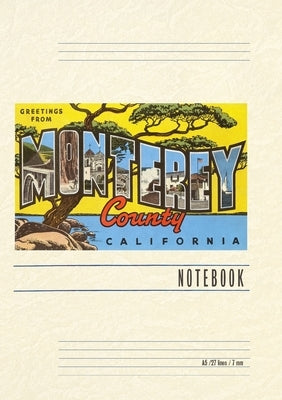 Vintage Lined Notebook Greetings from Monterey, California by Found Image Press