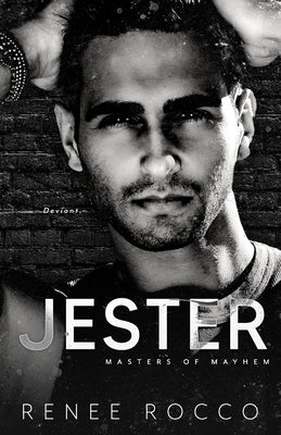 Jester: A Second Chance Dark Romance by Rocco, Renee
