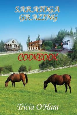 Saratoga Grazing by Tricia O'Hara, O'Hara