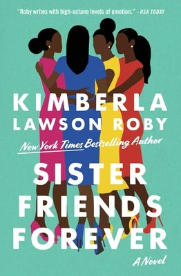 Sister Friends Forever by Roby, Kimberla Lawson