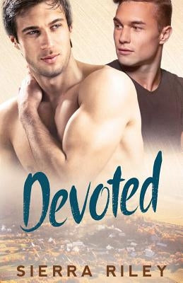 Devoted by Riley, Sierra