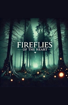 Fireflies Of The Heart by Intruder, Night