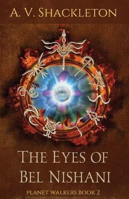 The Eyes of Bel Nishani by Shackleton, A. V.