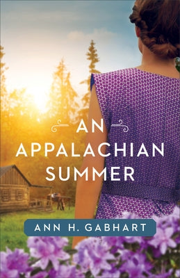 Appalachian Summer by Gabhart, Ann H.