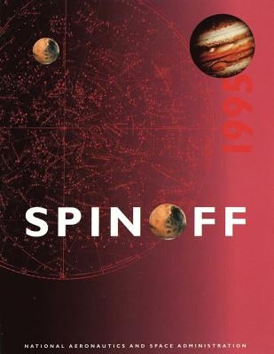 Spinoff 1995 by Administration, National Aeronautics and
