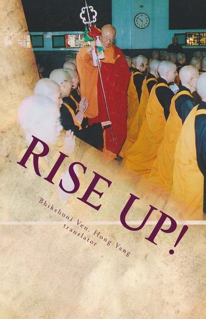 Rise Up!: Buddhist Study and Practice Guide - Morning Service by Zhou, D. Liz