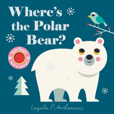 Where's the Polar Bear? by Arrhenius, Ingela P.