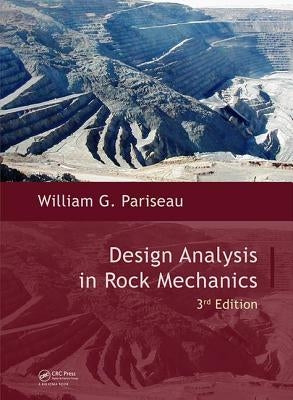 Design Analysis in Rock Mechanics by Pariseau, William G.