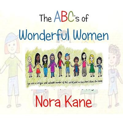 The ABC's of Wonderful Women by Kane, Nora