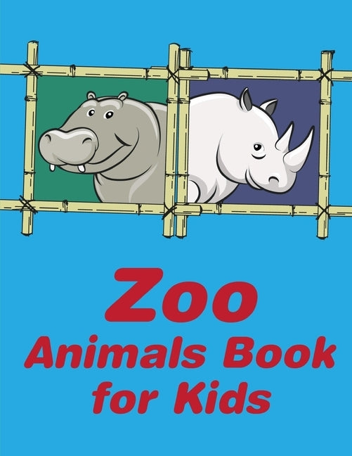 Zoo Animals Book For Kids: A Coloring Pages with Funny and Adorable Animals Cartoon for Kids, Children, Boys, Girls by Mimo, J. K.