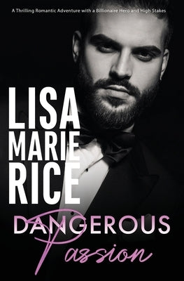 Dangerous Passion by Rice, Lisa Marie