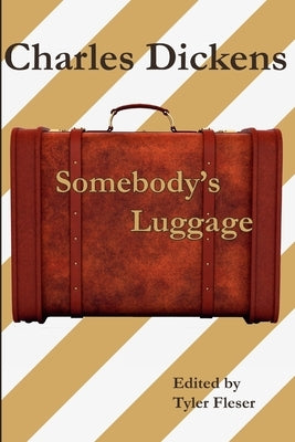 Somebody's Luggage by Fleser, Tyler