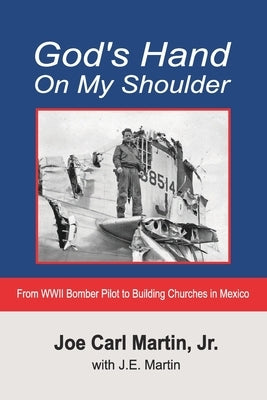 God's Hand On My Shoulder by Martin, Joe Carl, Jr.