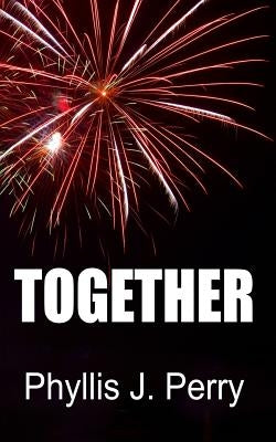 Together by Perry, Phyllis J.