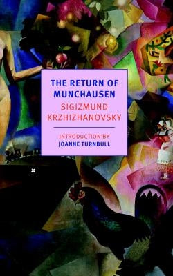 The Return of Munchausen by Krzhizhanovsky, Sigizmund