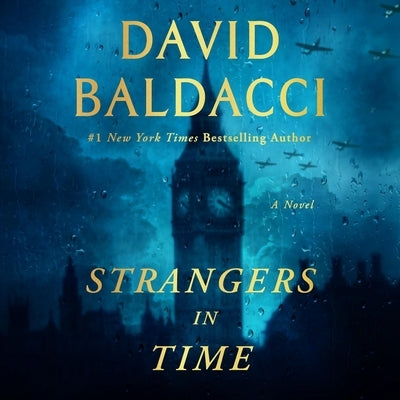 Strangers in Time: A World War II Novel by Baldacci, David