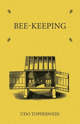 Bee Keeping by Topperwein, Udo